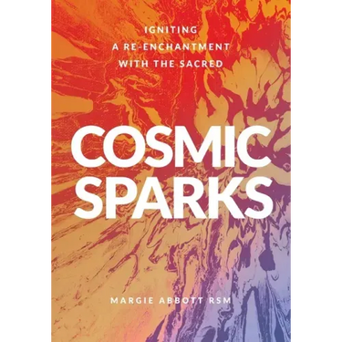 Cosmic Sparks: Igniting A Re-Enchantment with the Sacred