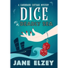 Dice On A Deadly Sea