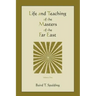 Life and Teaching of the Masters of the Far East (Volume One)
