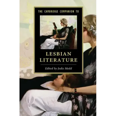 The Cambridge Companion to Lesbian Literature