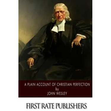 A Plain Account of Christian Perfection