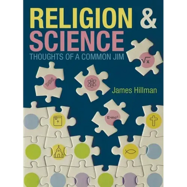 Religion & Science Thoughts of a Common Jim