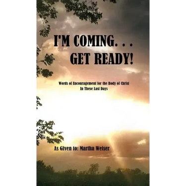 I'm Coming... Get Ready!