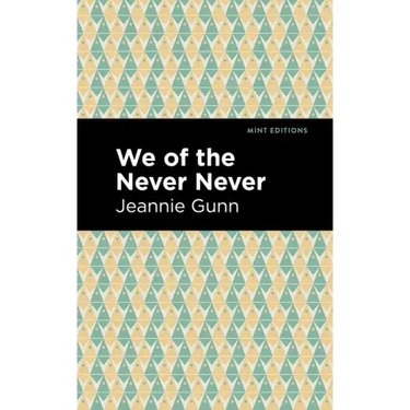 We of the Never Never