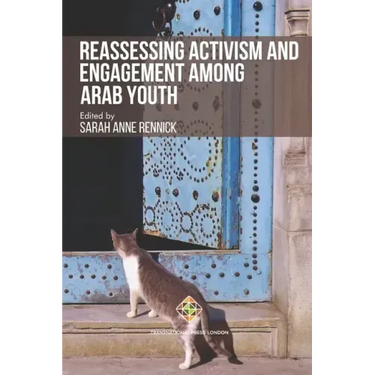 Reassessing Activism and Engagement Among Arab Youth