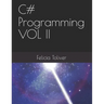 C# Programming VOL II