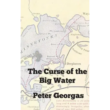 The Curse of the Big Water