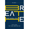 Breathe: Faith Fuel for Your Working Day
