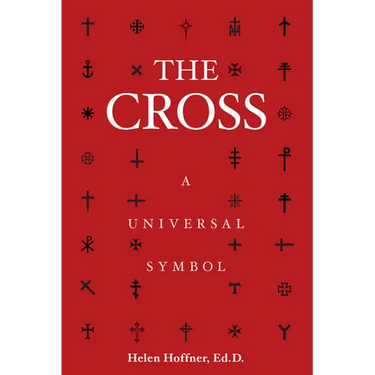 The Cross: A Universal Symbol