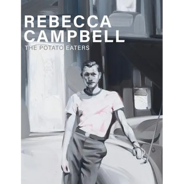 Rebecca Campbell: The Potato Eaters