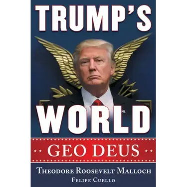 Trump's World: Geo Deus