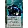 Scuba Fundamental: Start Diving the Right Way