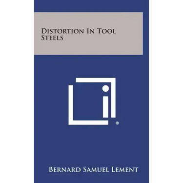Distortion in Tool Steels