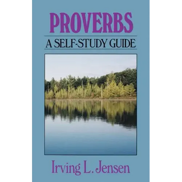 Proverbs: A Self-Study Guide