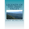 Legends of the Ohio Valley: Thrilling Incidents of Indian Warfare