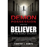 Demon Possession and the Believer in the Early Church