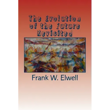 The Evolution of the Future Revisited