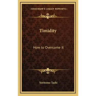 Timidity: How to Overcome It