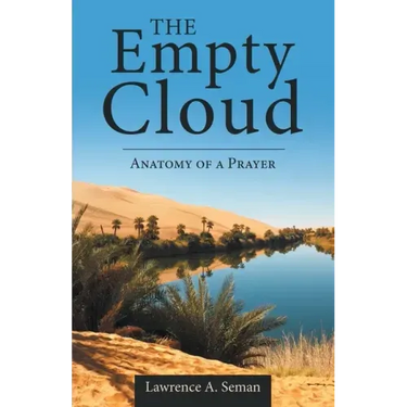 The Empty Cloud: Anatomy of a Prayer