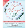 Get Organized God's Way Leader's Guide: Bring God's Order into Every Area of Your Life