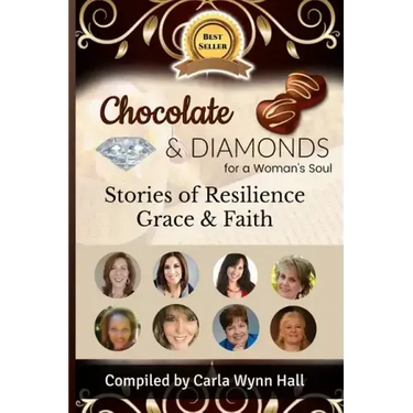 Chocolate and Diamonds for A Woman's Soul