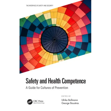 Safety and Health Competence: A Guide for Cultures of Prevention
