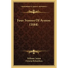 Four Sonnes of Aymon (1884)