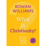 What Is Christianity?