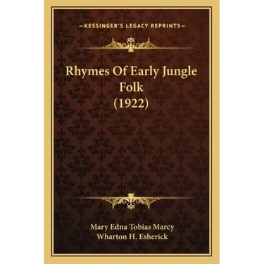 Rhymes Of Early Jungle Folk (1922)