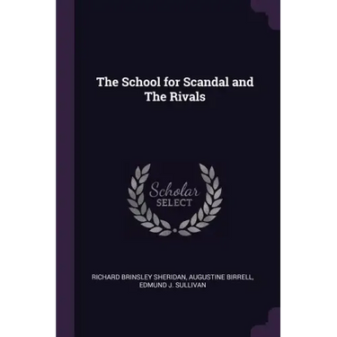 The School for Scandal and The Rivals