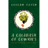 A Calabash of Cowries: Ancient Wisdom for Modern Times