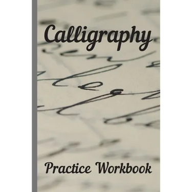 Calligraphy: Practice Workbook 6x9 50 paged calligraphy practice notebook exercise book - 25 pages of slant grid and 25 pages for c