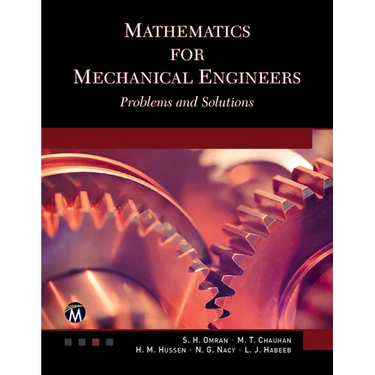 Mathematics for Mechanical Engineers: Problems and Solutions