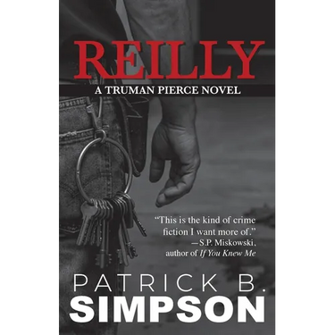 Reilly: A Truman Pierce Novel