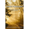 Earth Wisdom: One Man's Spiritual Journey