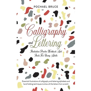 Calligraphy and Lettering Illustration Practice Workbook and sheets for young Adults