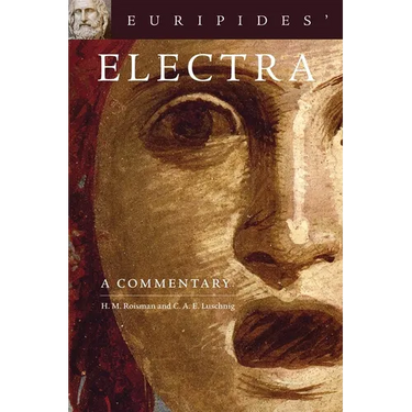 Euripides' Electra: A Commentary Volume 38