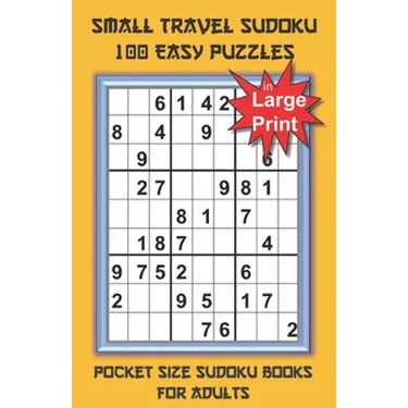 Small Travel Sudoku in Large Print: Pocket Size Sudoku Books for Adults and Seniors with 100 Easy Puzzles