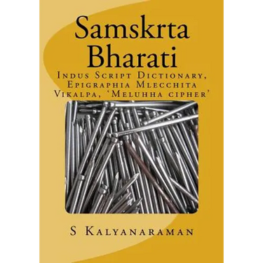 Samskrta Bharati: Indus Script Dictionary, Epigraphia Mlecchita Vikalpa, 'Meluhha cipher'