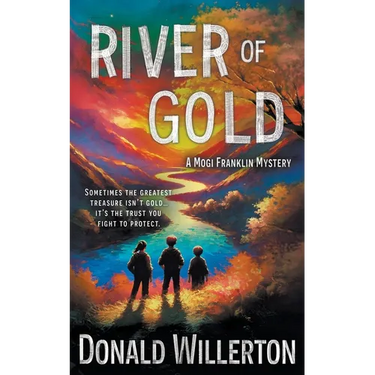 River of Gold: A YA Mystery Adventure