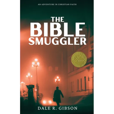 The Bible Smuggler: Grace, Faith, and Ordinary Angels