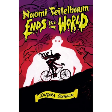 Naomi Teitelbaum Ends the World