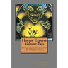 Horror Express Volume Two