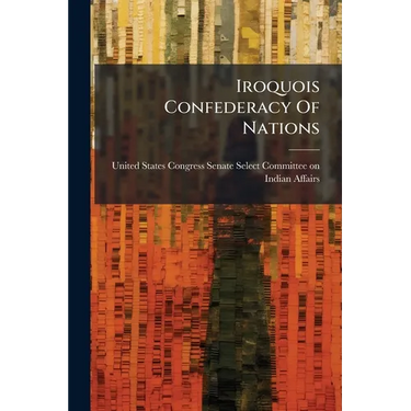 Iroquois Confederacy Of Nations