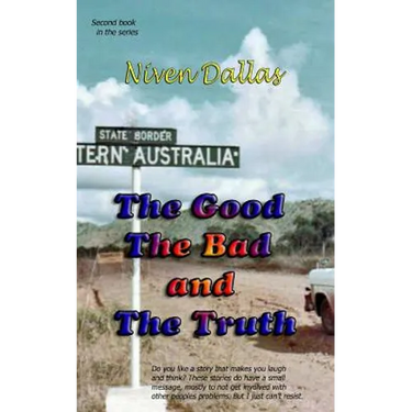 The Good The Bad & the Truth