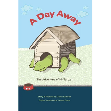 A Day Away: The Adventure of Mr. Turtle
