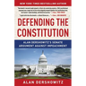 Defending the Constitution: Alan Dershowitz's Senate Argument Against Impeachment