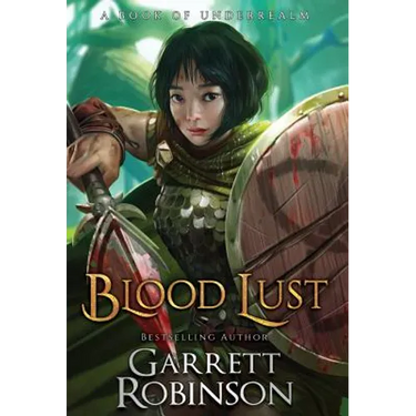 Blood Lust: A Book of Underrealm