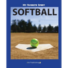 My Favorite Sport: Softball