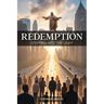 Redemption, Stepping Into the Light